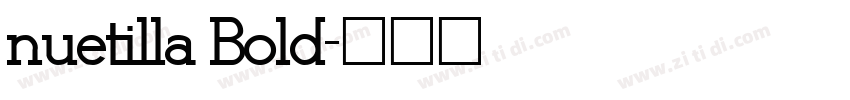 nuetilla Bold字体转换